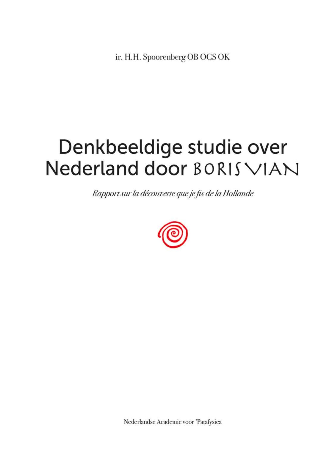 Boek ontwerp 71 casa media Denkbeeldige studie over Nederland door Boris Vian